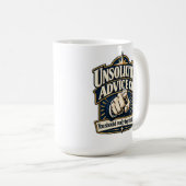 Mug Unsolicited Advice Co. – Vous devriez vraiment ach (Devant droit)