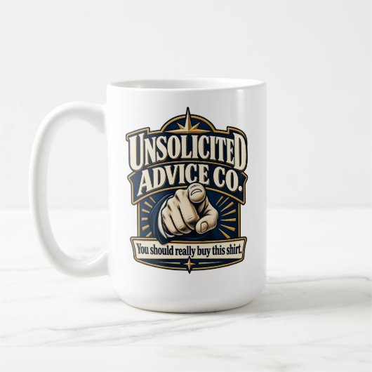 Mug Unsolicited Advice Co. – Vous devriez vraiment ach (Gauche)