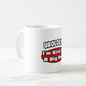 Mug Urologue...Big Deal (Devant gauche)