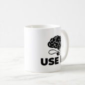 Mug Utilisez-le - Conception de cerveau (Devant droit)