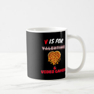 Mug V Day est pour Pizza et Vidéo Amateurs de jeu garç