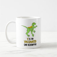 V est destiné aux vaccins et au vélociraptor