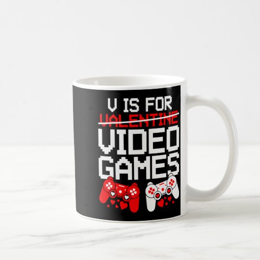 Mug V Is For Video Games Funny Valentines Gamer Love  (Droite)