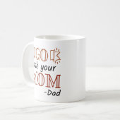Mug Va Demander à Ta Mère - Papa (Devant gauche)