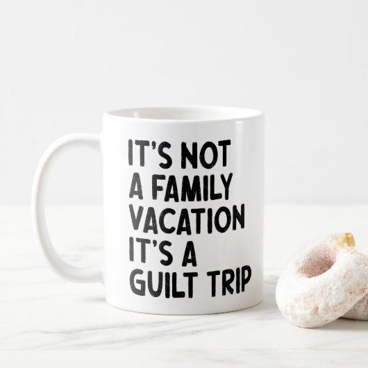 Mug Vacances en famille C'est un voyage de culpabilité (Avec donut)