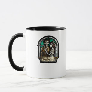 Mug Valentine jusqu'à la mort Faites-nous partie class