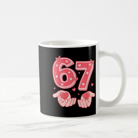 Mug Valentine’s Day Funny 67 Meme Six Seven 6 7 Valent (Droite)