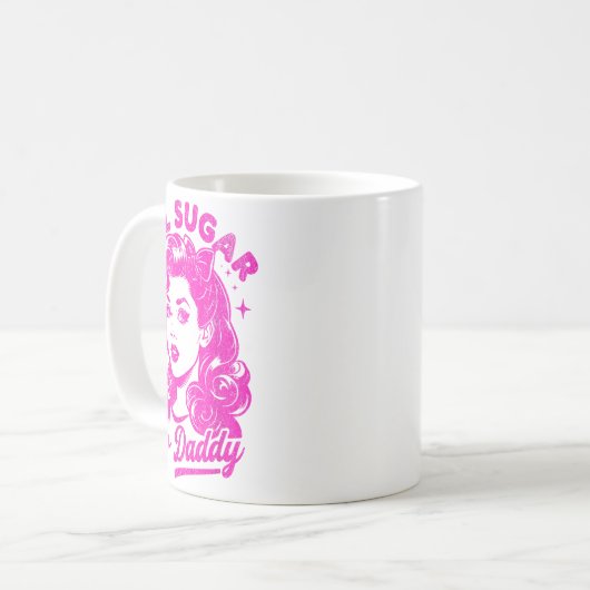 Mug Valentine's Day All Sugar No Daddy Single Life Fun (Devant gauche)