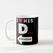 Mug Valentines Day I Love His Dedication Matching Coup (Gauche)