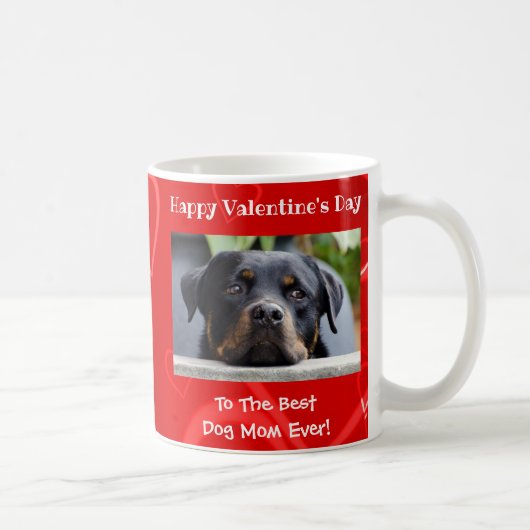 Mug Valentines Day Meilleur Chien Maman Jamais mignonn (Droite)