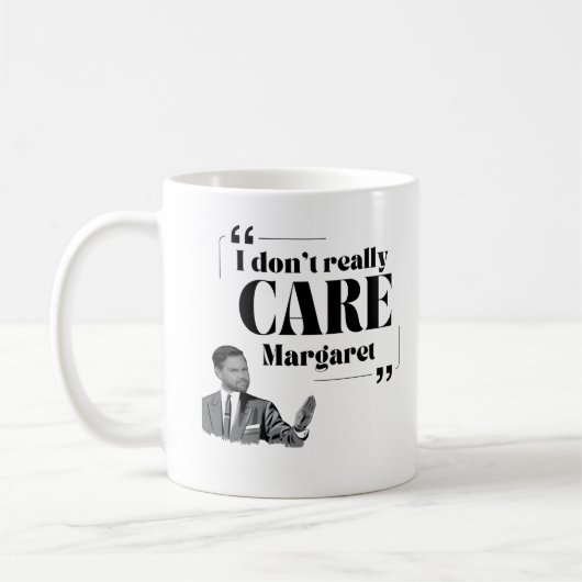 Mug Vance Glance Je ne me fiche pas vraiment de la tas (Gauche)