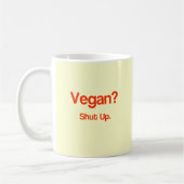 Mug Vegan ? Ferme-La. (Gauche)