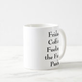 Mug Vendredi Café Alimenter Le Bureau Finale De Push F (Devant droit)