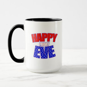 Mug Vendredi Eve Heureux Lettering Rétro Humour Quotid