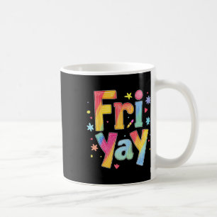 Mug Vendredi Yay Vendredi heureux Drôle de week-end Pr