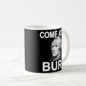 Mug Venez À Me Burr Funny Histoire Alexander Hamilton (Devant droit)