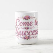 Mug Venez au Succès (Centre)