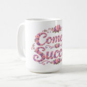 Mug Venez au Succès (Devant gauche)
