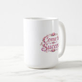 Mug Venez au succès (Devant droit)