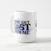 Mug Venez vous perdre avec moi (Devant gauche)