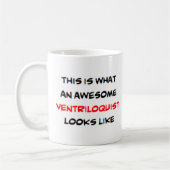Mug ventriloquist, awesome (Gauche)