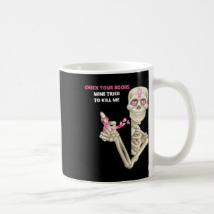 Mug Vérifiez Votre Mine De Sein A Essayé De Me Tuer Su