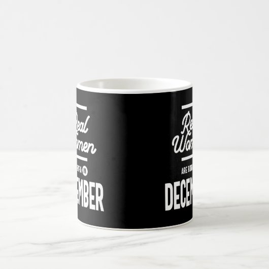 Mug Véritables Femmes Sont Nées En Décembre Femmes Ann (Centre)