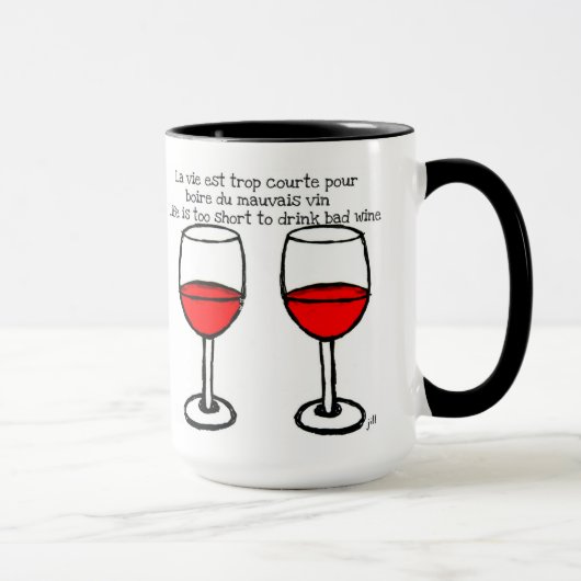 MUG VERRES DE VIN ROUGE AVEC LA CITATION (Droite)