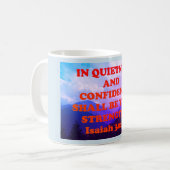Mug verset biblique d'Isaïe 30:15. (Devant gauche)