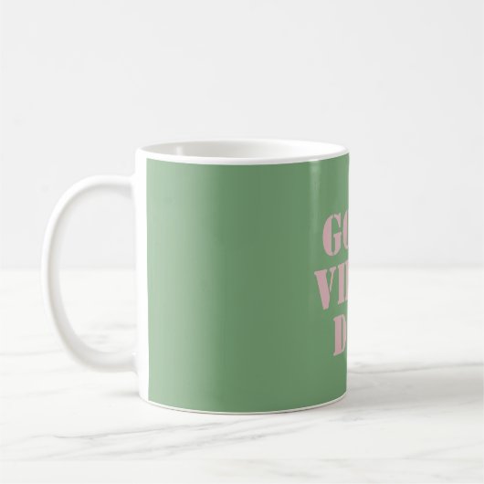 Mug Vert pastel rose vibes bonne journée affirmation (Gauche)