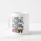 Mug Very Demure, Very Mindful, Very Cutesy, Positivity (Devant gauche)
