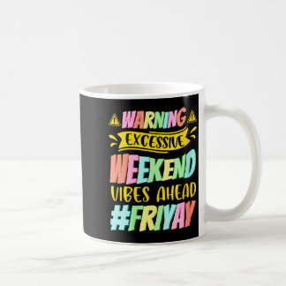 Mug Vêtements Femme Vendredi Heureux Fri Yay Enseignan