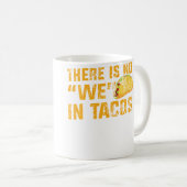 Mug Vêtements Pas Nous Dans Tacos (Devant droit)