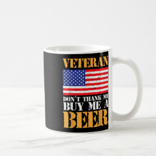 Mug Vétéran Dont Merci Acheter Me Beer Memorial Vétéra