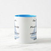 Mug Veuillez laisser mon bateau entrer ! (Centre)