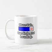 Mug Veuillez patienter...Cardiologue Chargement (Gauche)