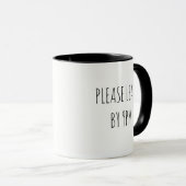 Mug Veuillez quitter avant 21 h (Devant droit)