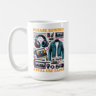 Mug Veuillez rembobiner - J'utilise encore des cassett