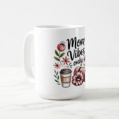 Mug Vibes de Maman Uniquement (Devant gauche)
