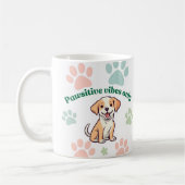Mug Vibes de Pawsitive uniquement (Gauche)