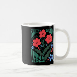 Mug Vibes de quatrième année Fleur sauvage Enseignemen