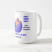 Mug Vibes de refroidissement uniquement (Devant droit)
