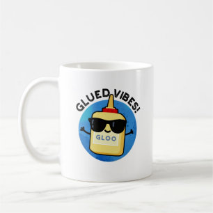 Mug Vibes Gluées Funny Glue Pun