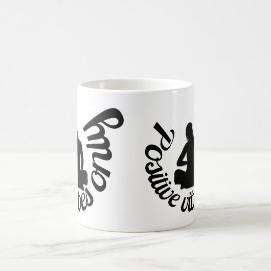 Mug Vibes positives seulement Citation Inspirationnell (Centre)