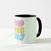 Mug Vibes Positives Uniquement (Devant droit)
