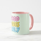 Mug Vibes Positives Uniquement (Devant droit)