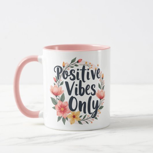 Mug Vibes Positives Uniquement Conception De Wreath Fl (Gauche)