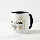 Mug Vibes Positives Uniquement - Design Minimaliste Fl (Devant droit)