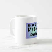 Mug Vibrations Positives Seulement (Devant gauche)