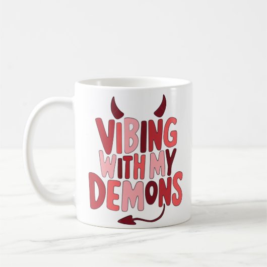 Mug Vibrer avec mes démons (Gauche)